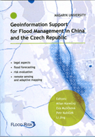 Geoinformation Support for Flood Management in China and the Czech Republic