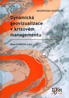 Dynamická geovizualizace v krizovém managementu